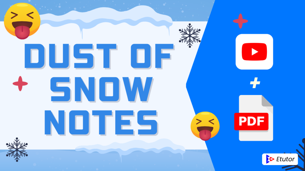 Dust Of Snow Notes pdf Download