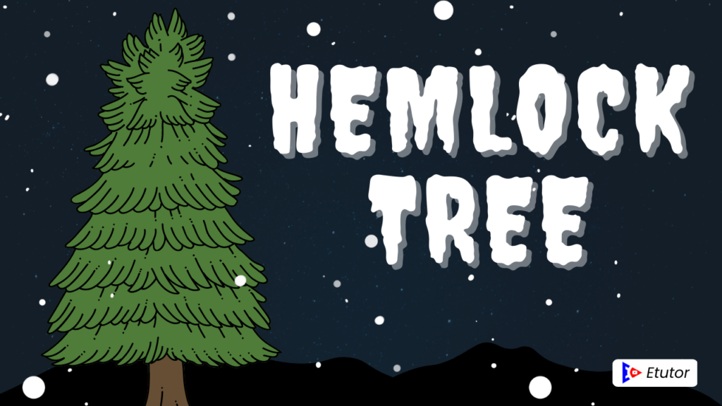 Hemlock Tree Dust of Snow Class 10 English Poem