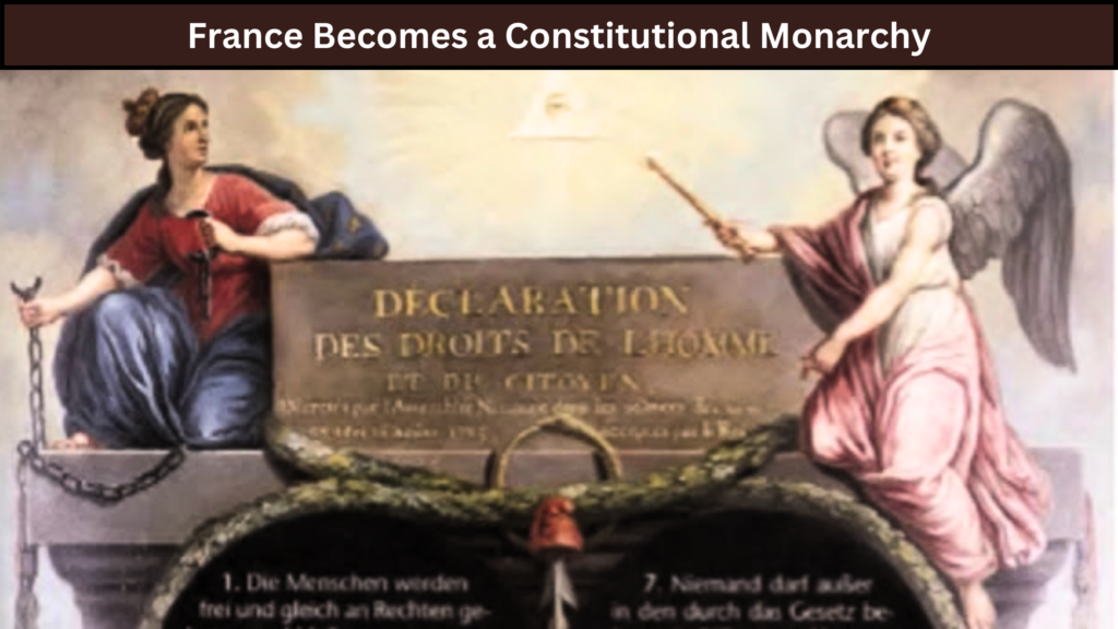 France Becomes a Constitutional Monarchy