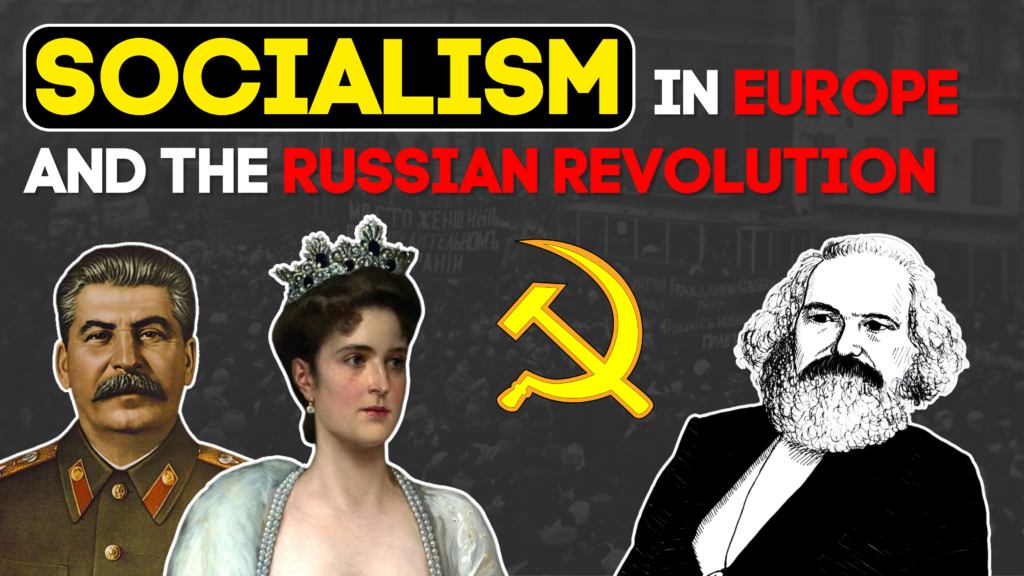 Socialism in Europe and the Russian Revolution Class 9 History Chapter 2 Etutor