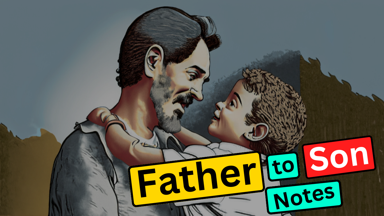 father-to-son-summary-class-11-english-etutorguru