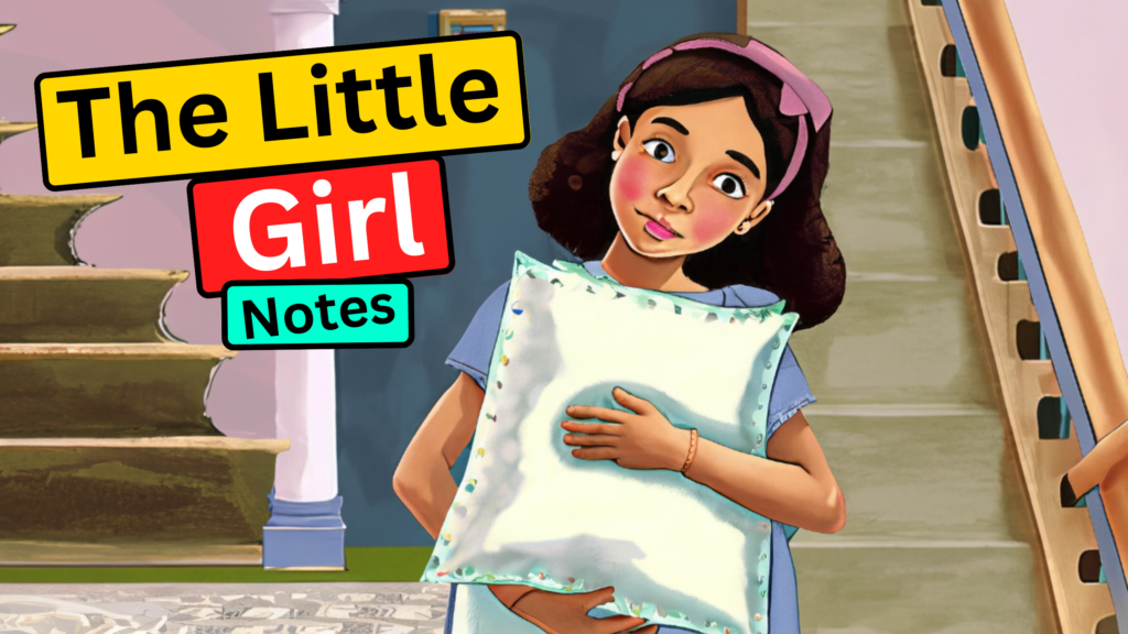 The Little Girl 9 CBSE English, Summary Etutor